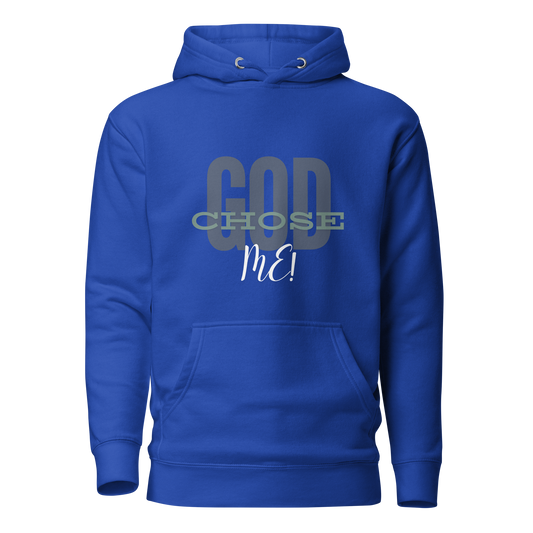 God Chose Me Hoodie